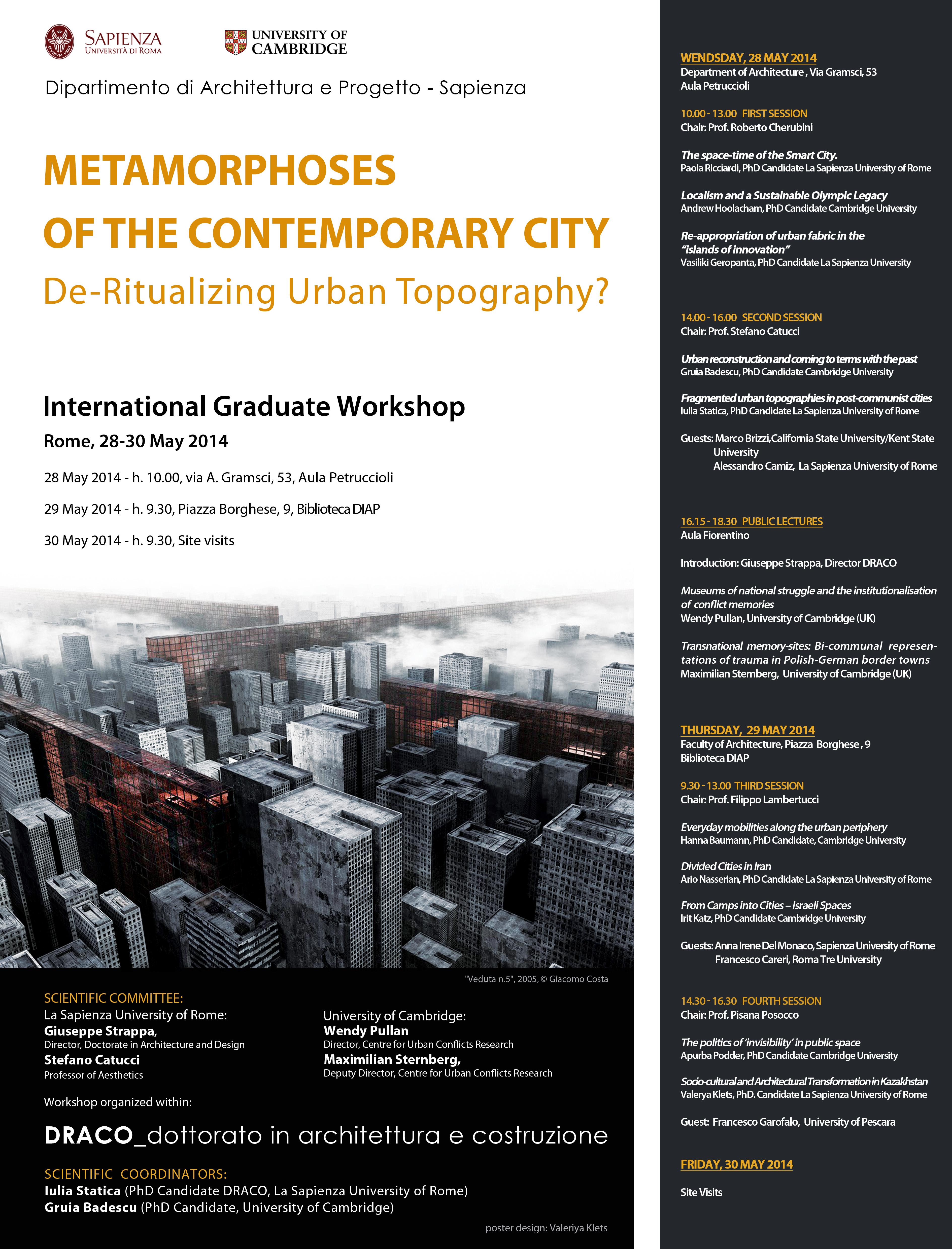 Metamorphoses of the Contemporary City: De-Ritualizing Urban Topography: Wendy Pullan and Max Sternberg to attend an exchange workshop with five PhD students at La Sapienza University in Rome